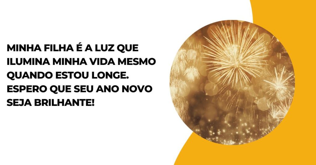 Mensagem De Feliz Ano Novo Para Filha Distante (1)